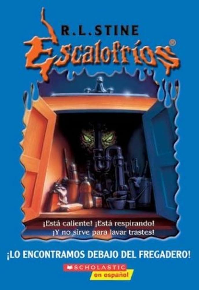 Portada de Escalofríos: ¡Lo encontramos debajo del fregadero!