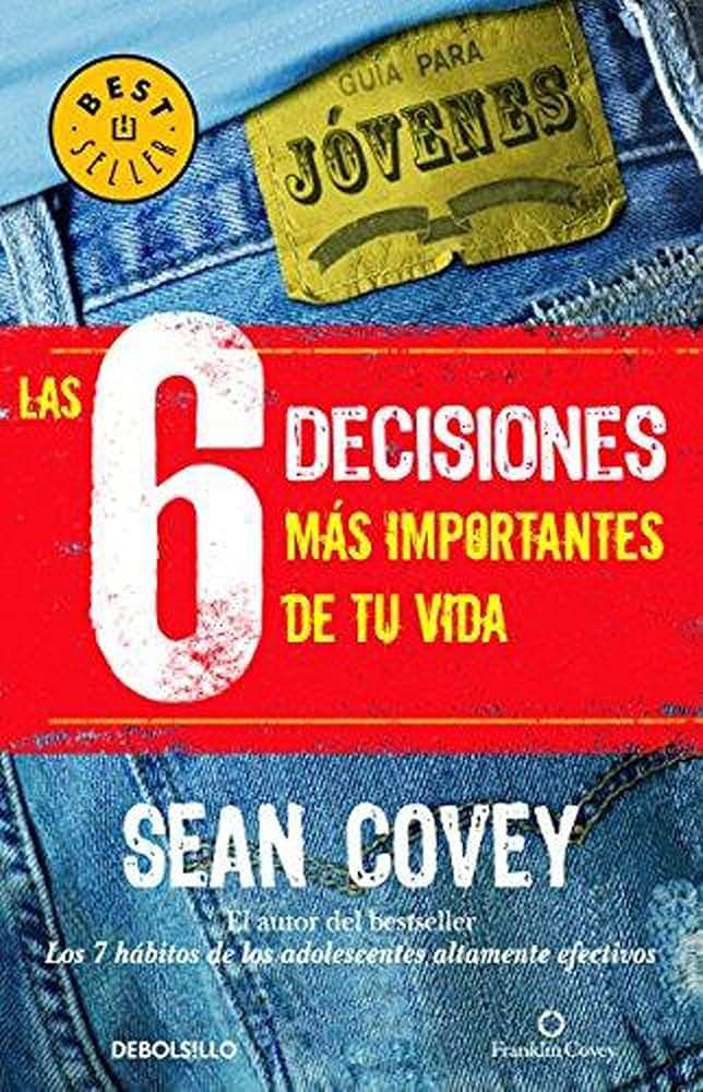 Portada de Las 6 decisiones más importantes de tu vida